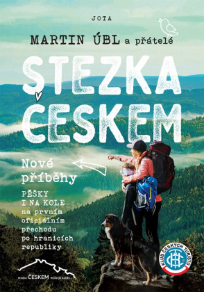 Stezka Českem - Nové příběhy - Martin Úbl