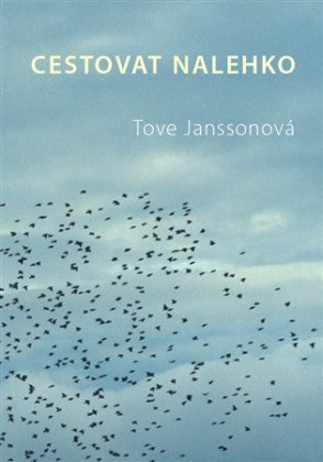 Kniha Cestovat Nalehko - Tove Janssonová